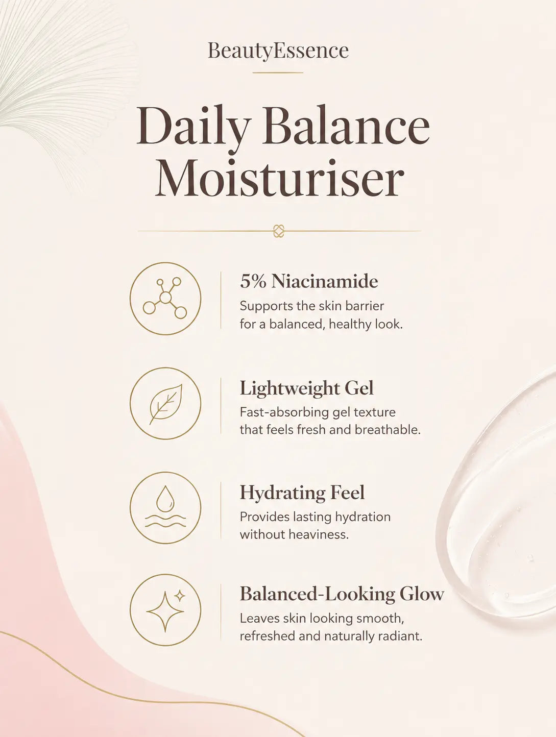 Niacinamide moisturiser gel benefits with 5% niacinamide and hydrating feel