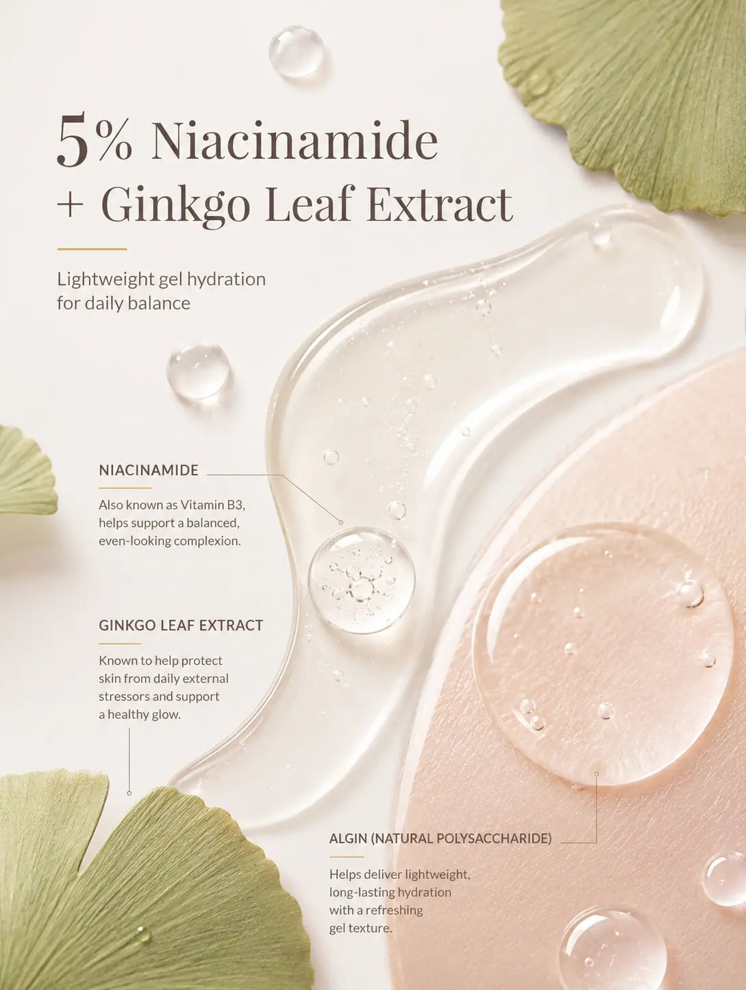 Niacinamide moisturiser with ginkgo leaf extract and hydrating gel texture
